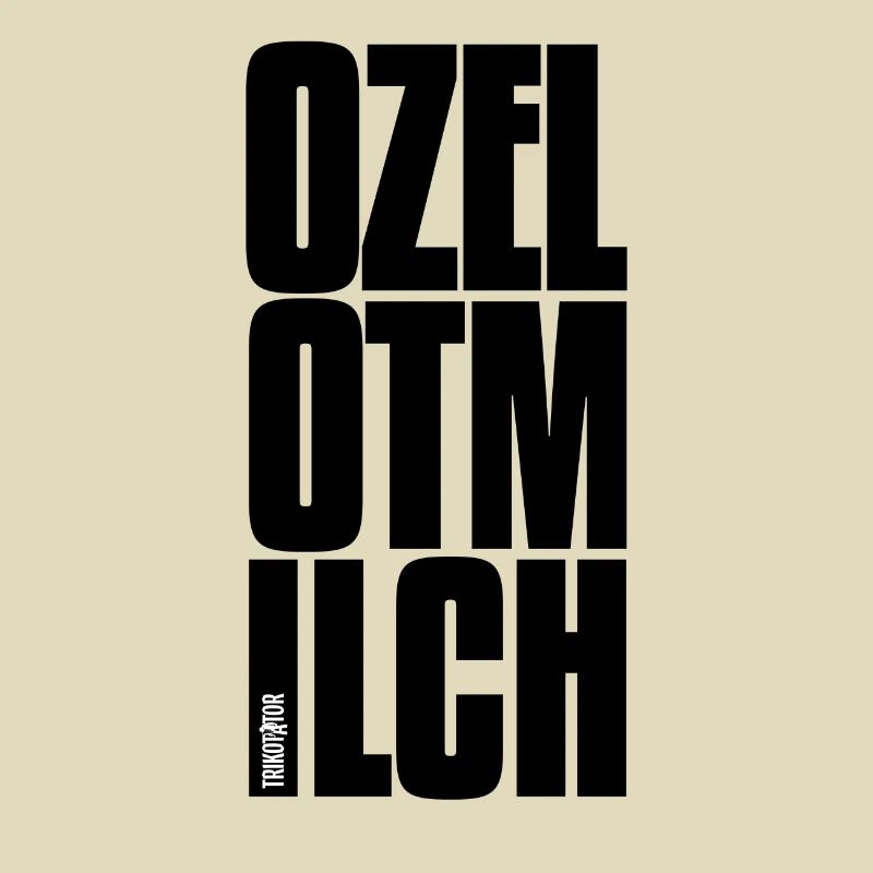 Ozelotmilch!