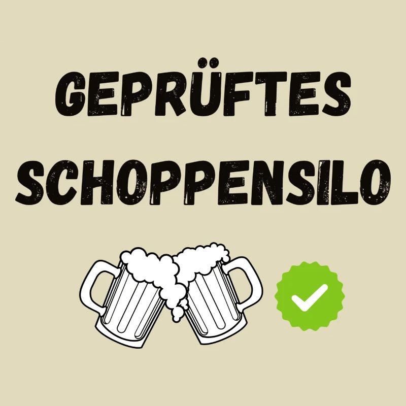 Geprüftes Schoppensilo Biertrinker