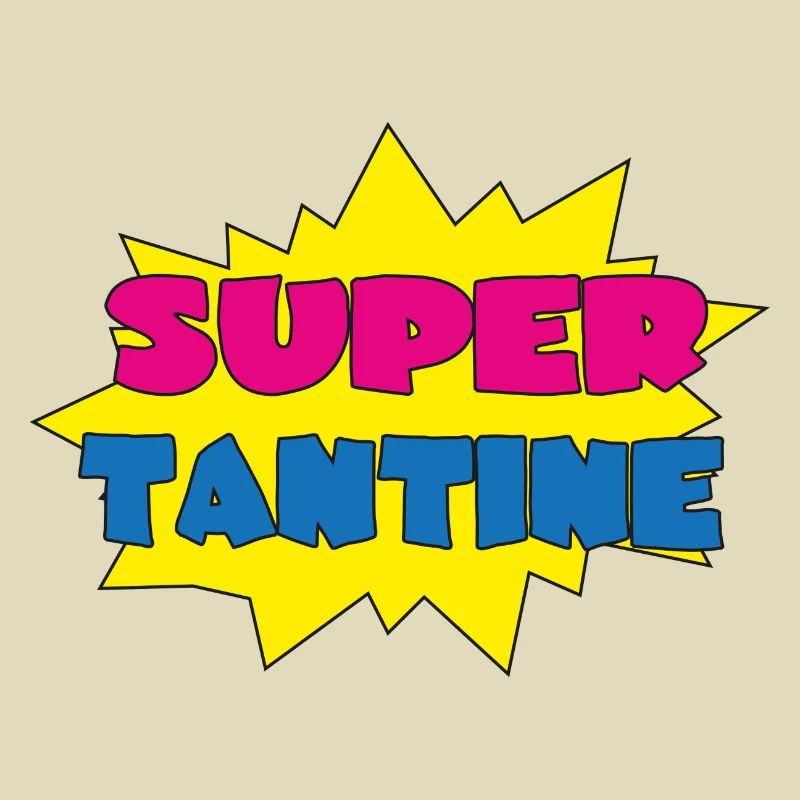 Super TANTINE