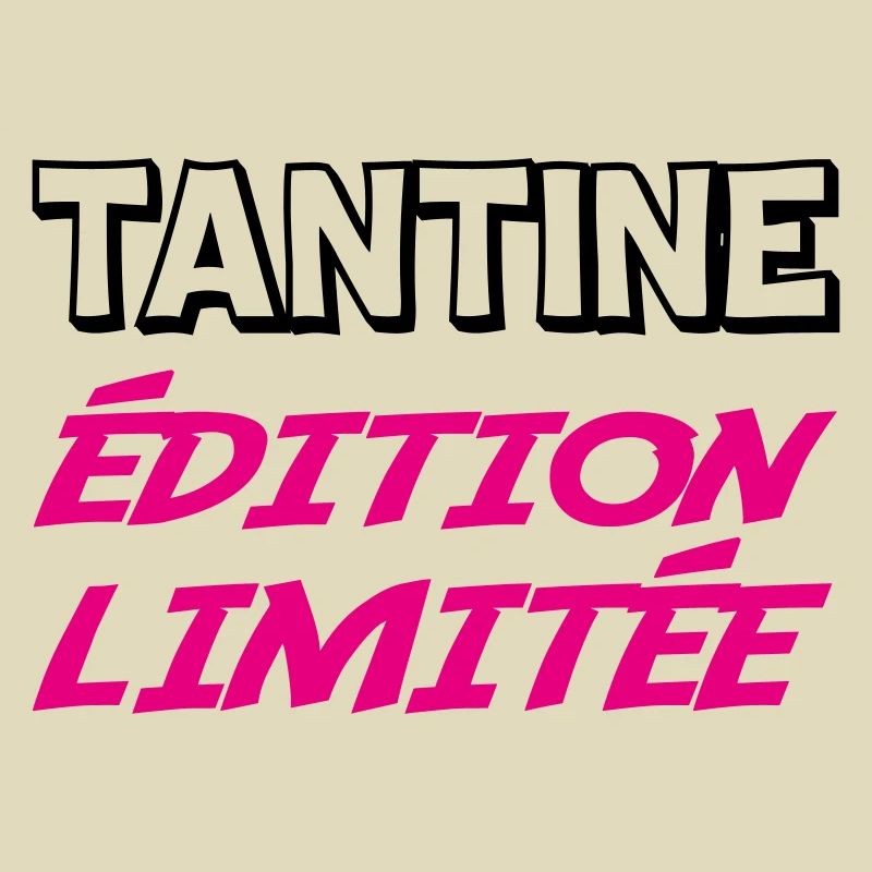 TANTINE limitierte Auflage