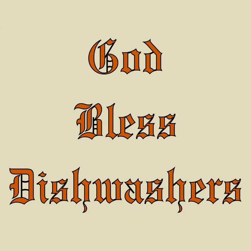 GodBlessDishwashers