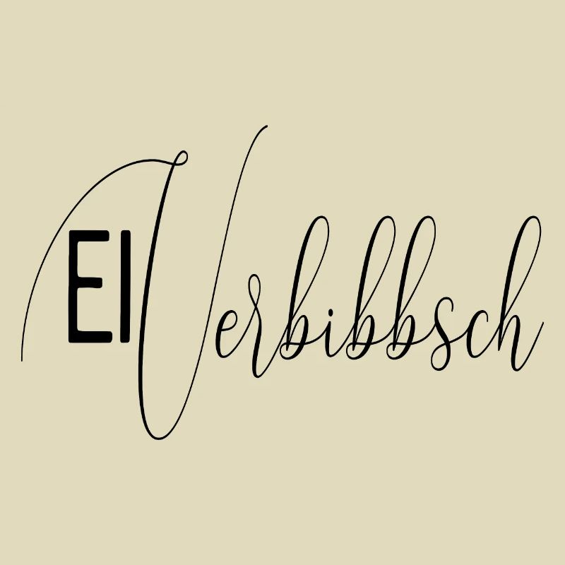 Ei verbibbsch