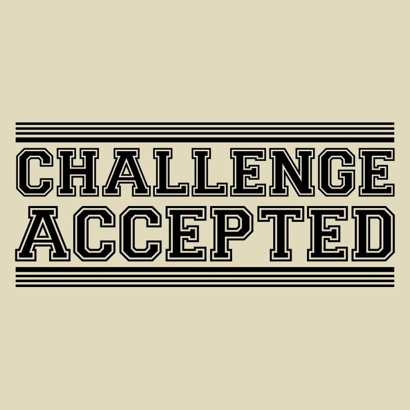 Challenge Accepted Design