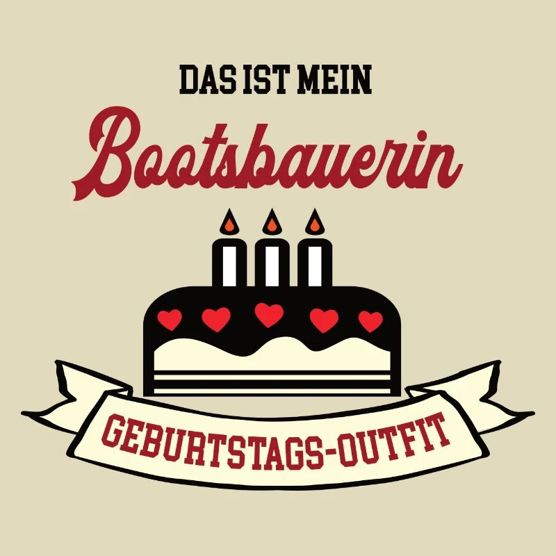 Geburtstag Bootsbauerin Bootsbau Schiffbauerin