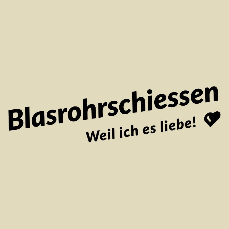 Blasrohrschiessen - Liebe