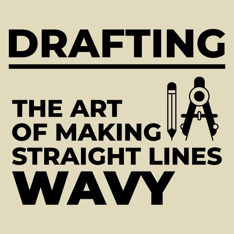 Architect Drafting Wavy Lines Construction Funny