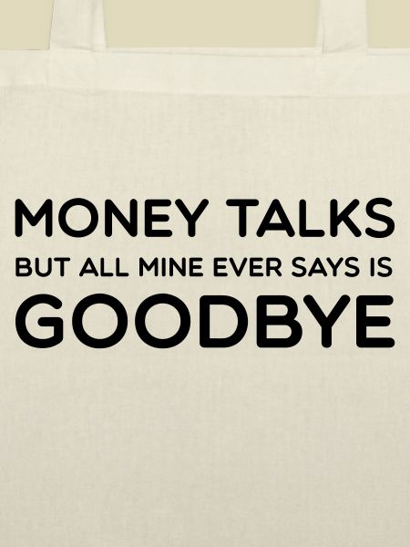 Money Talks