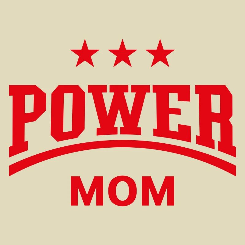 Power Mom (Mama / Mami / Mutter / Muttertag / Red)