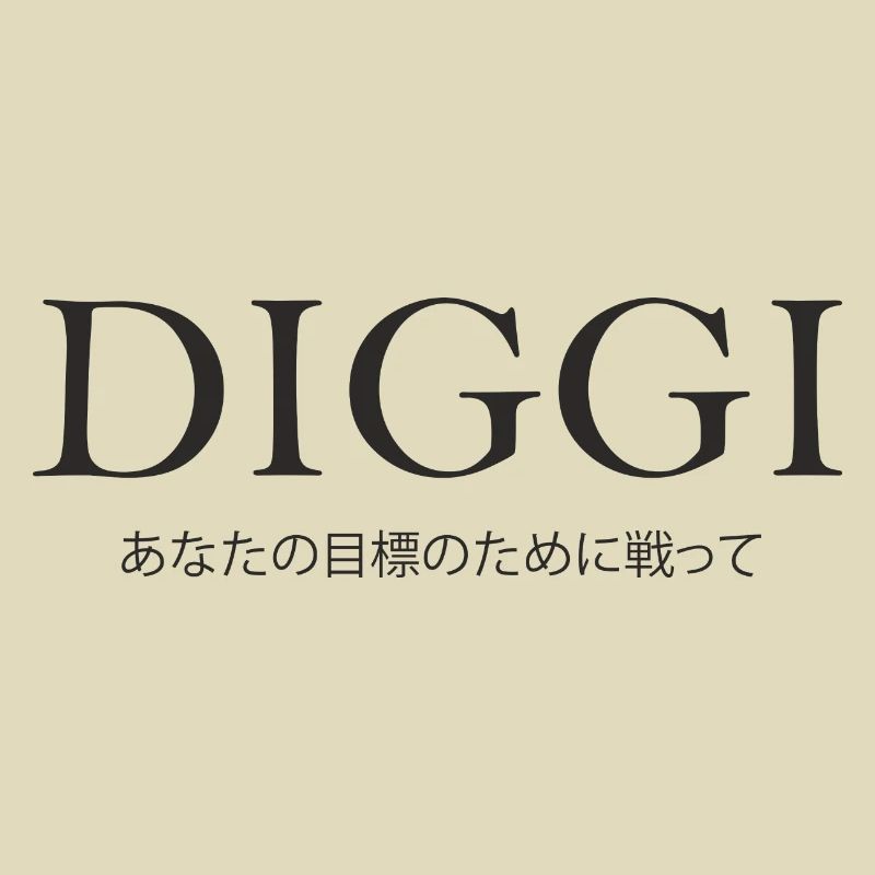 Diggi - Fighting for your goals