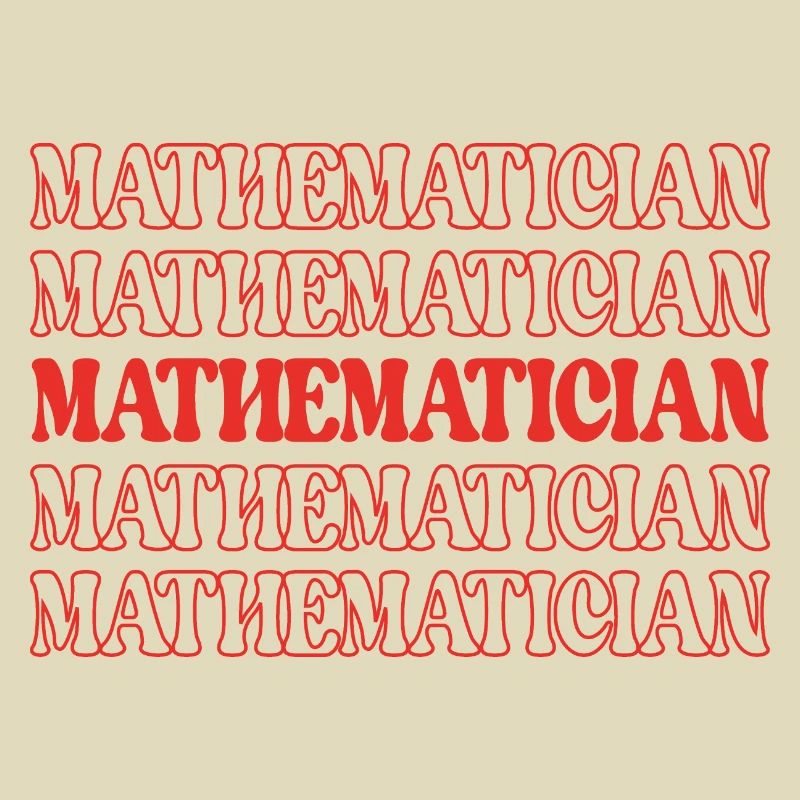 Mathematician Math Expert Math Whiz Math Genius