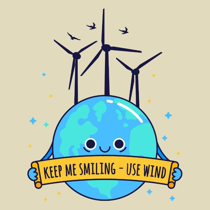 Keep Me Smiling – Use Wind Power