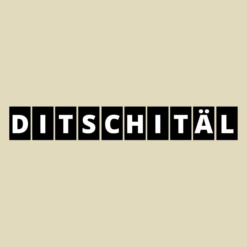 Digital | Ditschitäl | Digitaler Wandel