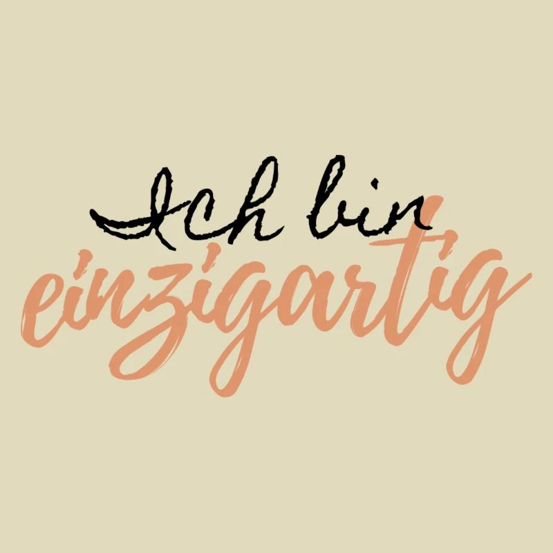 Spruch " Ich bin einzigartig"