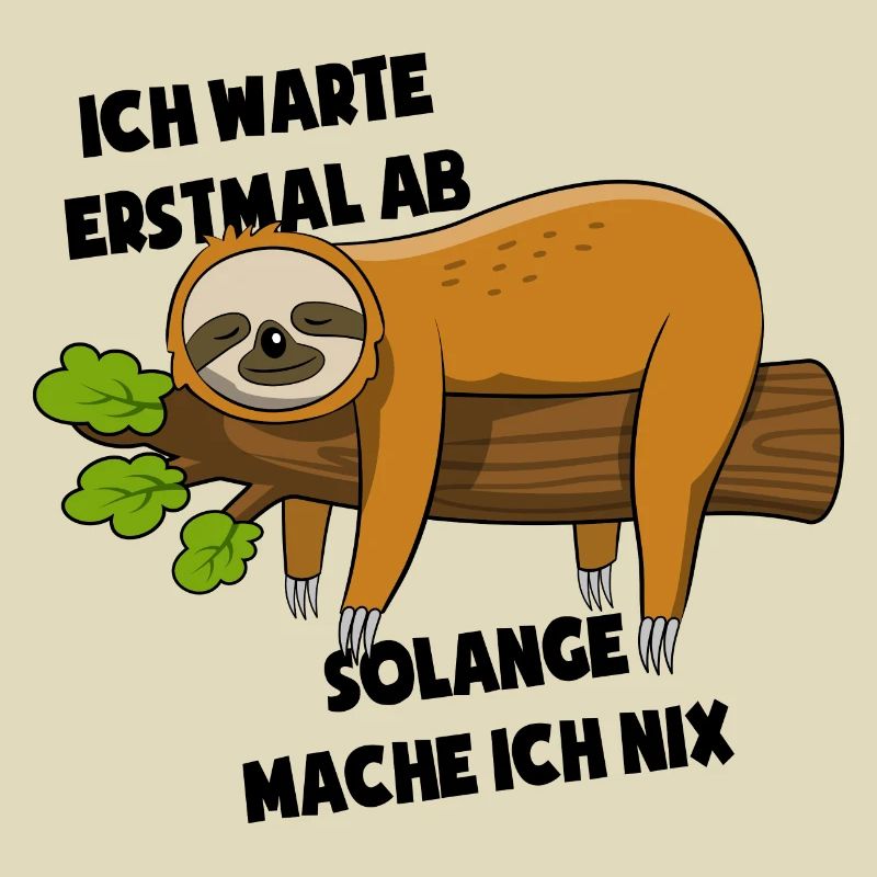 Faultier Ich warte erstmal ab solange mach ich nix