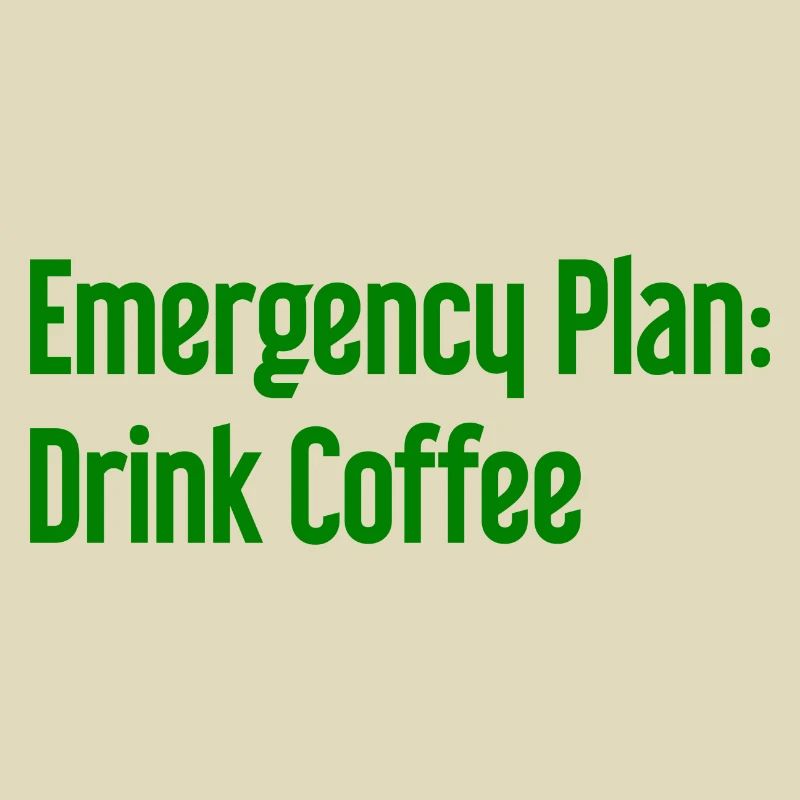 Coffee Contingency Plan