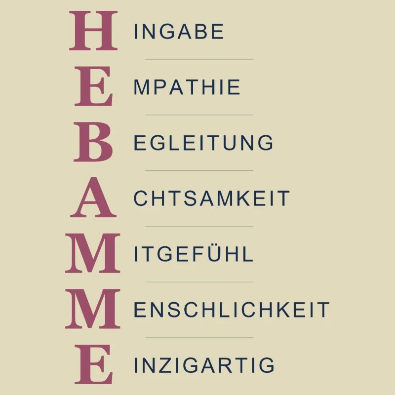 Hebamme Akrostichon – Herz & Hingabe Hell