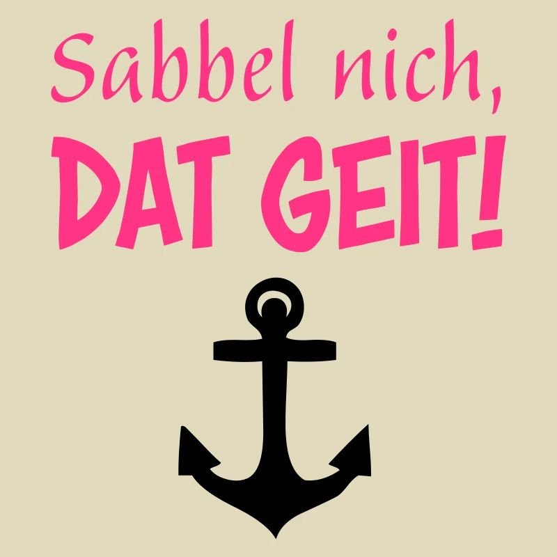 Sabbel nich, dat geit!
