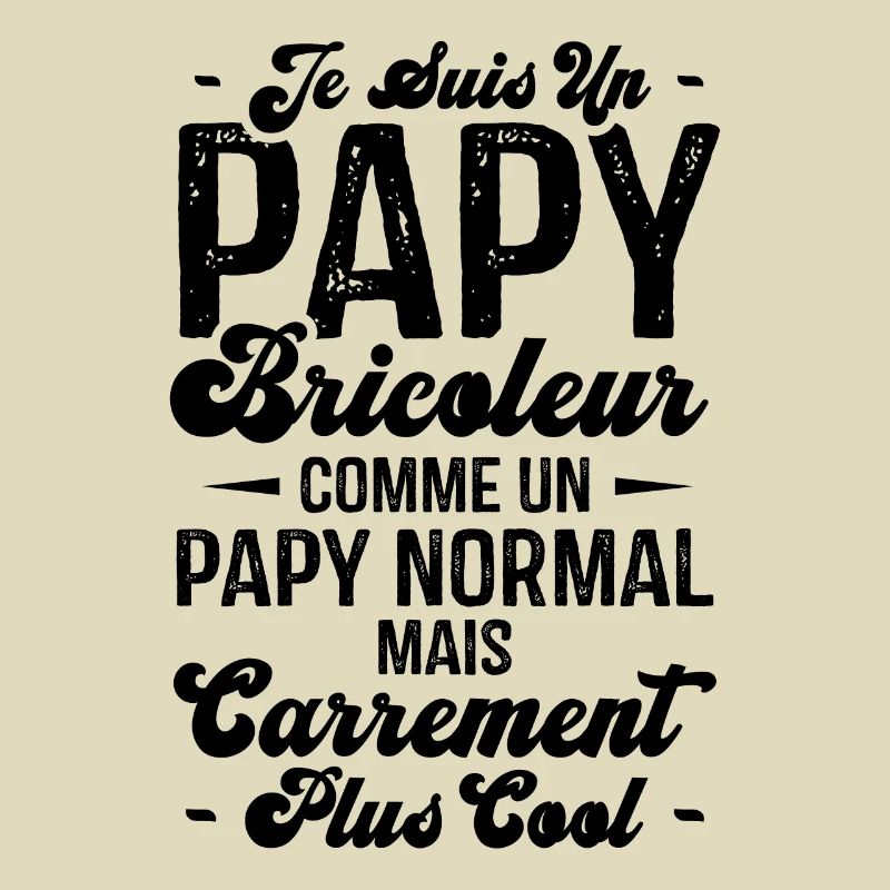 Papy bricoleur comme un papy normal