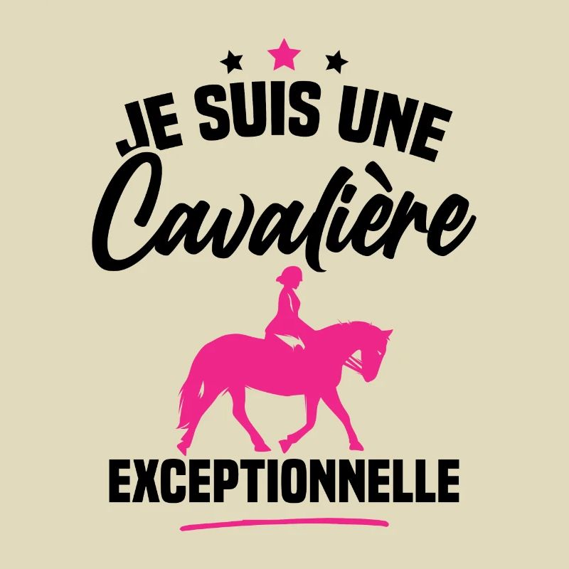 Je suis une cavalière exceptionnelle
