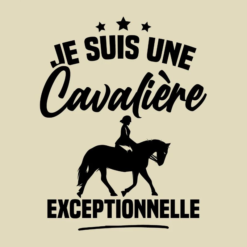 Je suis une cavalière exceptionnelle