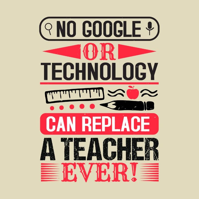 KEIN GOOGLE ODER TECHNOLOGIE KANN JEMALS EINEN LEHRER ERSETZEN