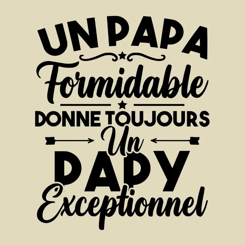 un papa formidable donne un papy exceptionnel