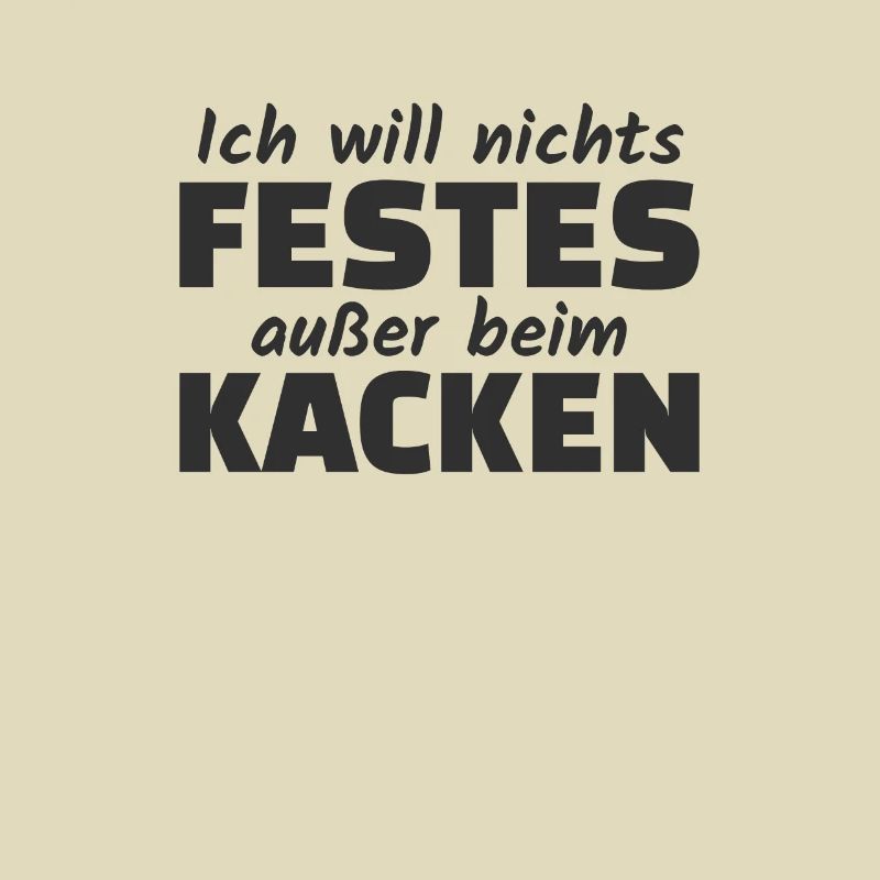 Nothing solid except when pooping festival sayings