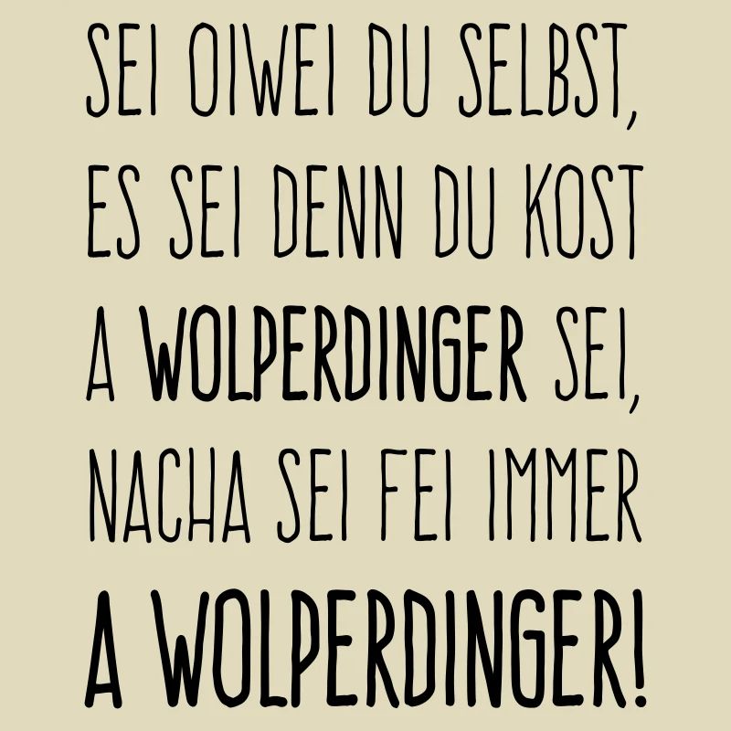 Sei ein Wolperdinger