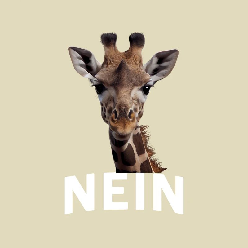 Statement Giraffe, Nö Fun, Einfach Nö, Nein