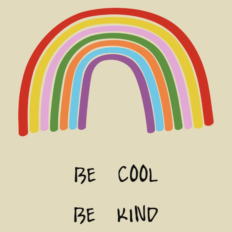 Sei cool Sei freundlich Becool Bekind Regenbogen