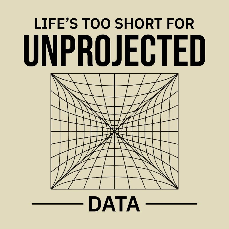 Unprojected Data GIS Cartography Mapping Error