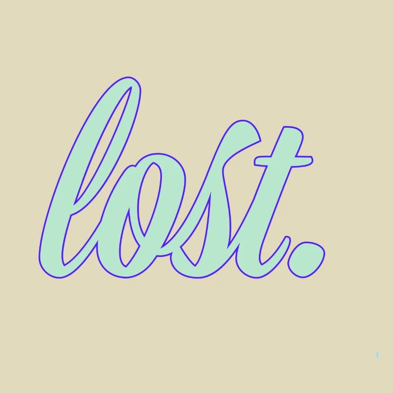 lost.