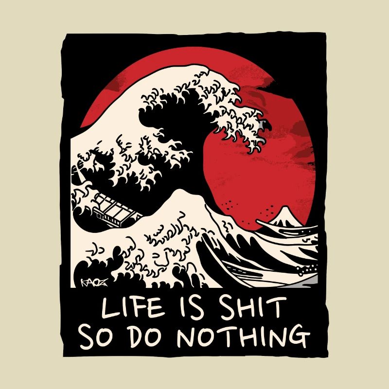 The Wave: Life is crap, so don't do anything