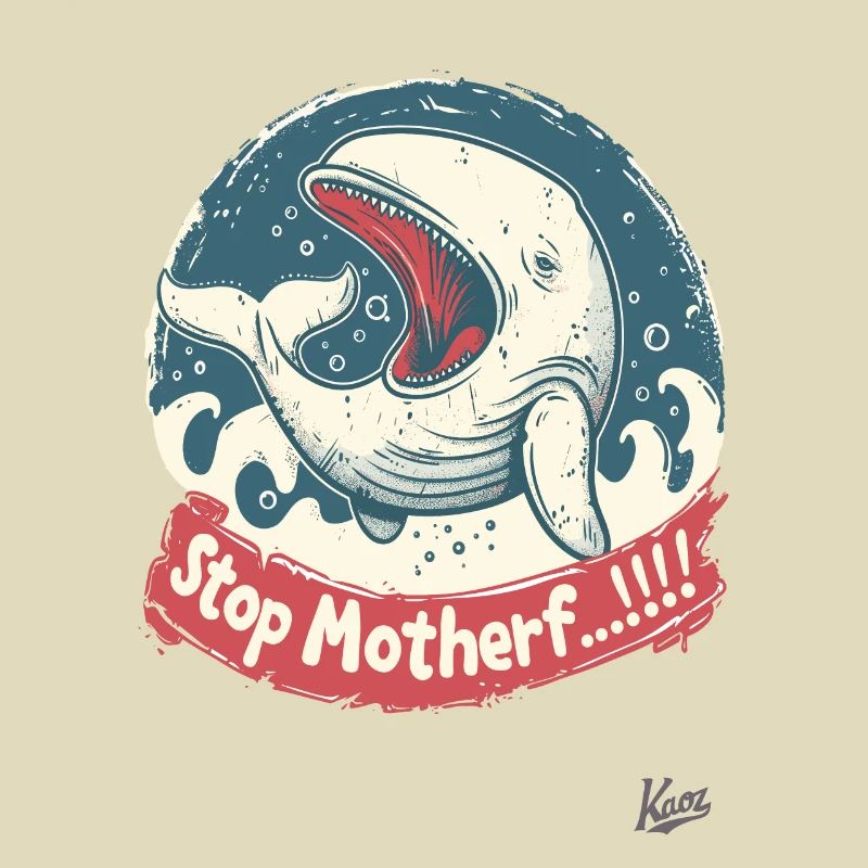 Bedrohte Art: Walfisch, STOP MUTTERF...
