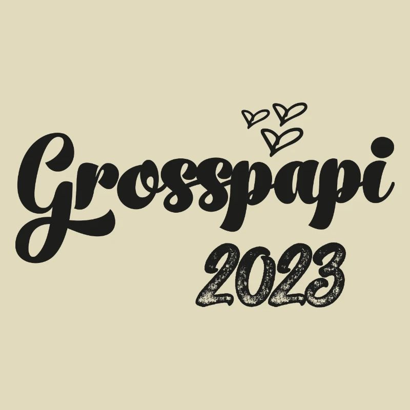 Grosspapi 2023 Befördert zum Grosspapi Opa Schweiz