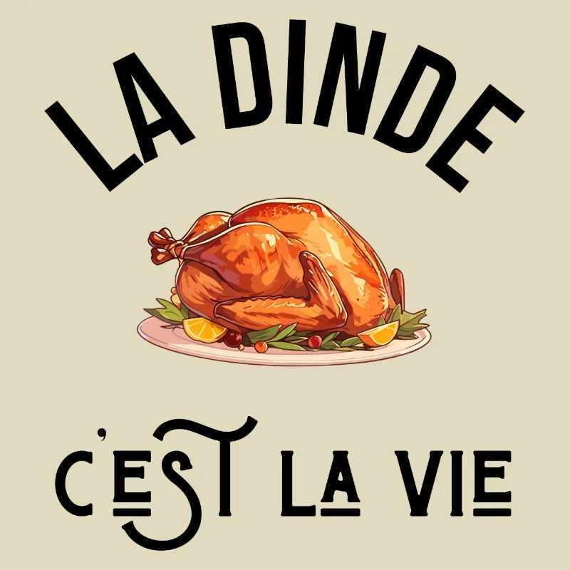 La dinde c’est la vie - idée cadeau