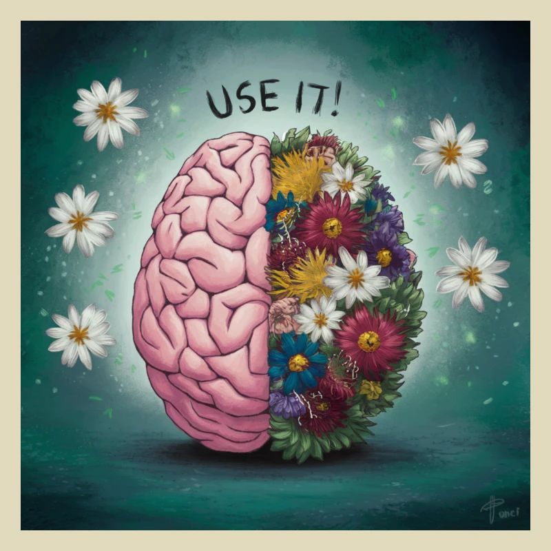 Brain Flowers USE IT!