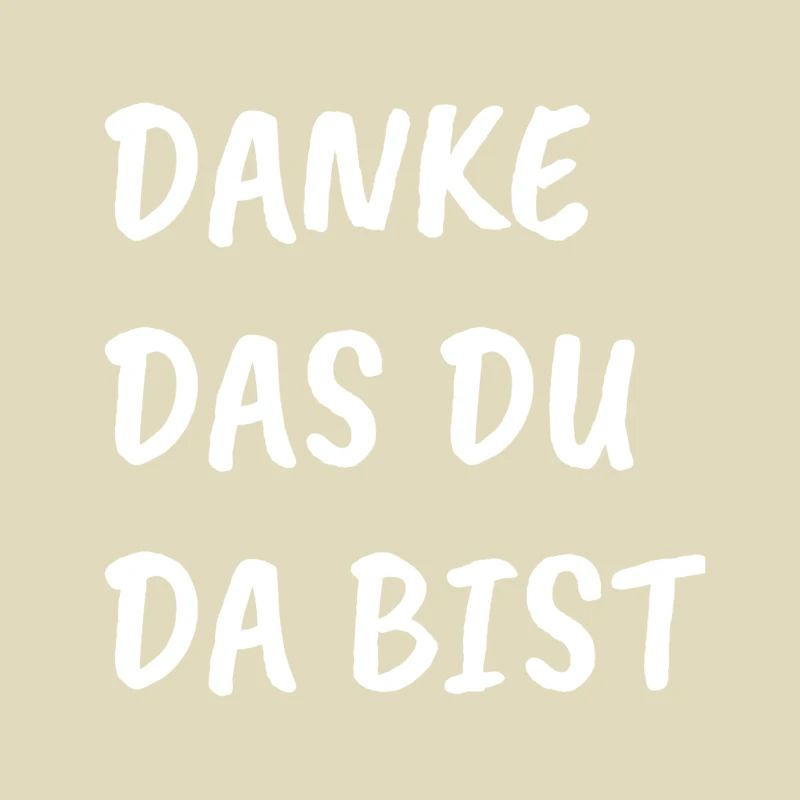 Danke da du Da bist