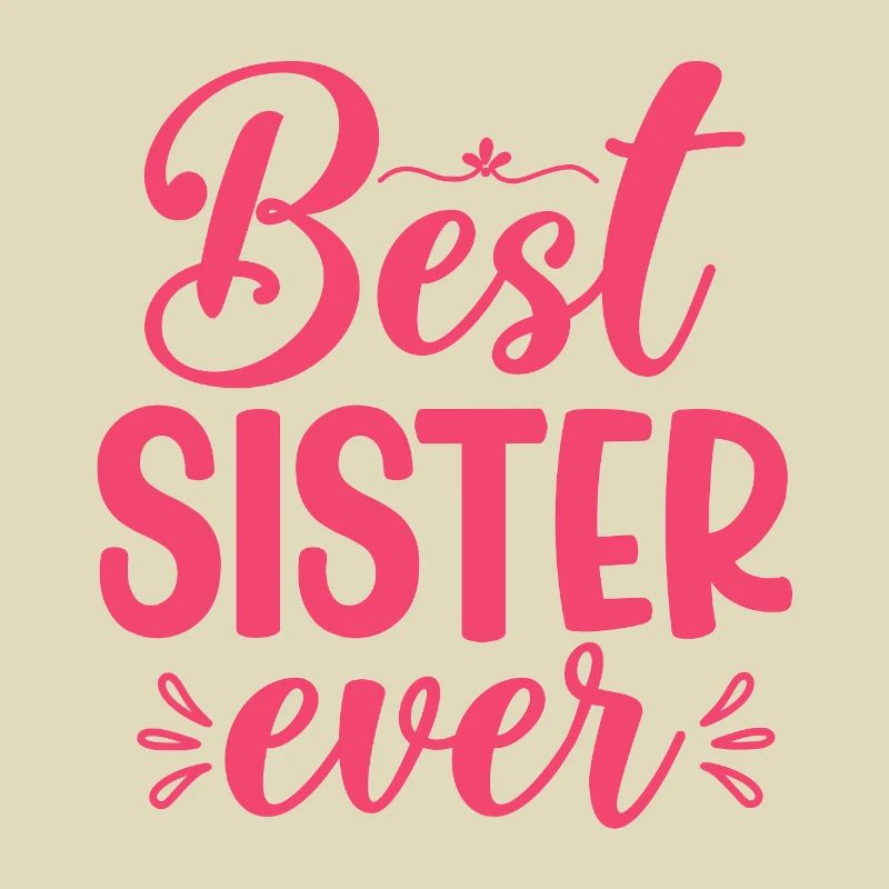 Beste Schwester