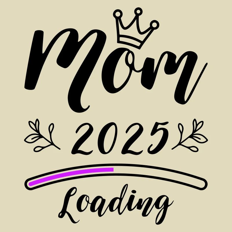 Mama 2025 Mom Loading