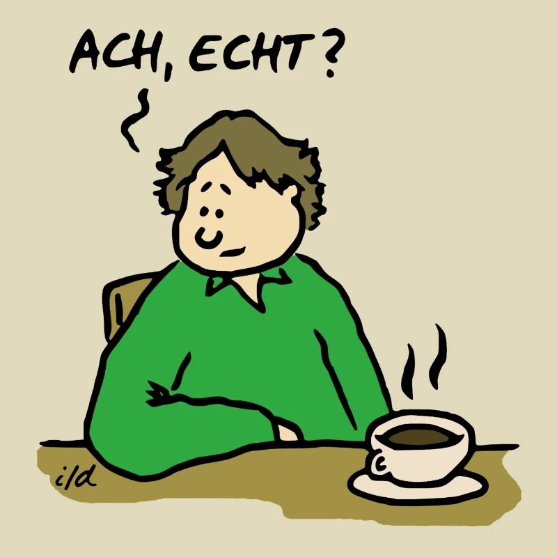 Ach, echt?