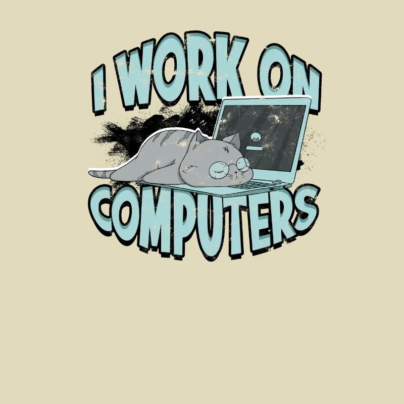 ICH ARBEITE AN COMPUTERN - Cat und Computer - Technik
