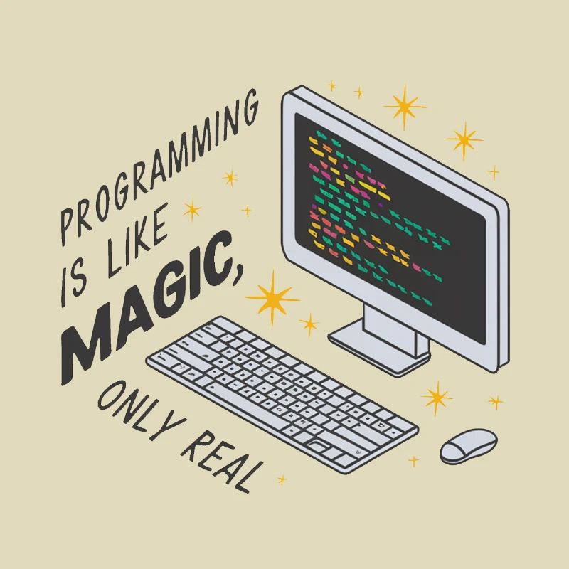 La programmation est comme de la magie, mais réelle.