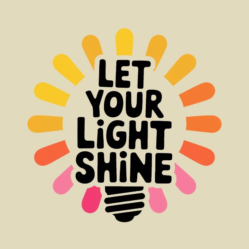Let Your Light Shine – Glowing Light Bulb