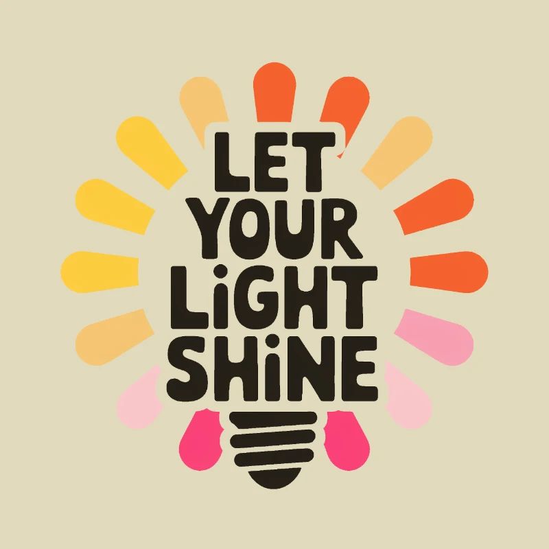 Let Your Light Shine – Glowing Light Bulb