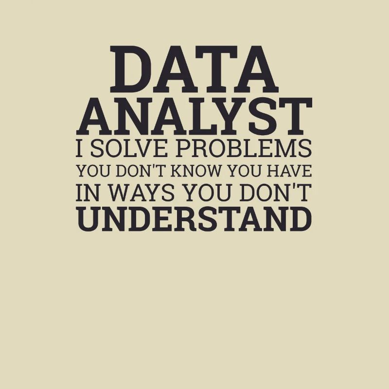"Data Analyst Solve Problems | Data Scientist"