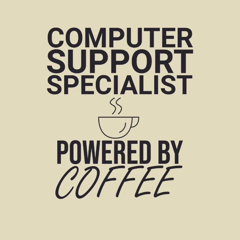 "Computer Support Specialist Coffee | IT-Support"