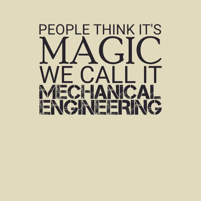 "Mechanical Engineer Magic | Maschinenbau"