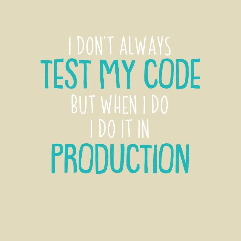 Cool Test Code Production Coder Shirt Gift