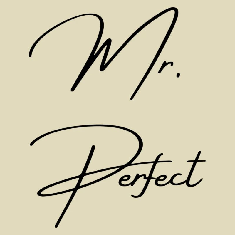 Mr. Perfect